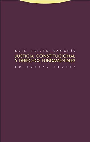 Stock image for JUSTICIA CONSTITUCIONAL Y DERECHOS FUNDAMENTALES for sale by KALAMO LIBROS, S.L.