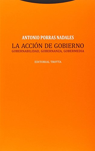 Beispielbild fr LA ACCION DE GOBIERNO: GOBERNABILIDAD, GOBERNANZA, GOBERMEDIA zum Verkauf von KALAMO LIBROS, S.L.