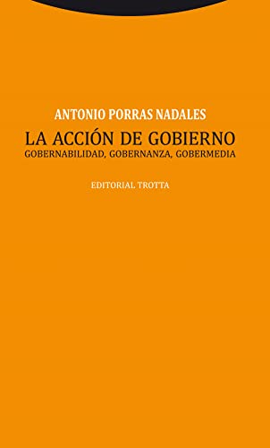 Stock image for LA ACCION DE GOBIERNO: GOBERNABILIDAD, GOBERNANZA, GOBERMEDIA for sale by KALAMO LIBROS, S.L.