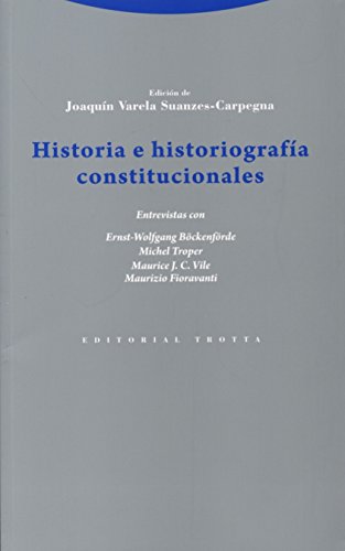 Beispielbild fr HISTORIA E HISTORIOGRAFA CONSTITUCIONALES zum Verkauf von KALAMO LIBROS, S.L.