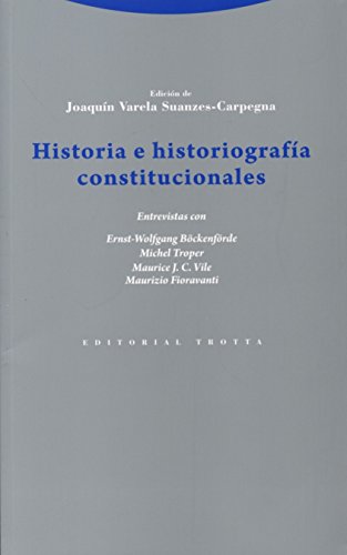 9788498795738: Historia E Historiografa Constitucionales (ESTRUCTURAS Y PROCESOS - DERECHO)