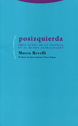 Beispielbild fr Posizquierda : qu queda de la poltica en el mundo globalizado? zum Verkauf von Librera Prez Galds
