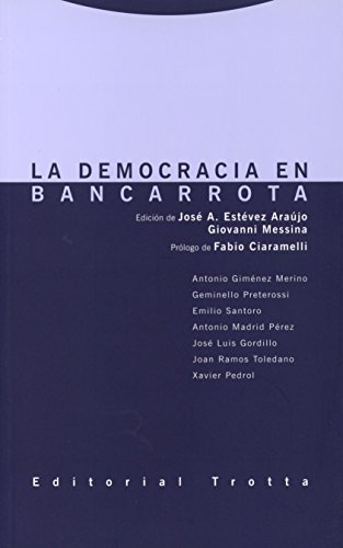 Stock image for LA DEMOCRACIA EN BANCARROTA for sale by KALAMO LIBROS, S.L.