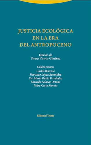 Imagen de archivo de Justicia ecolgica en la era del antropoceno a la venta por OM Books