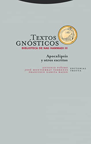Stock image for TEXTOS GNSTICOS. BIBLIOTECA DE NAG HAMMADI III: APOCALIPSIS Y OTROS ESCRITOS for sale by KALAMO LIBROS, S.L.