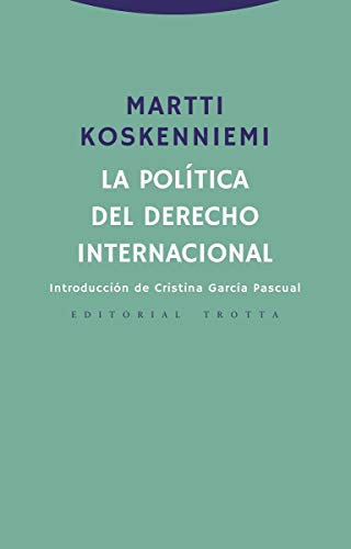 Stock image for La poltica del derecho internacional (ESTRUCTURAS Y PROCESOS - DERECHO) for sale by Pepe Store Books