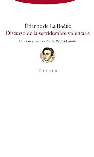 Imagen de archivo de DISCURSO DE LA SERVIDUMBRE VOLUNTARIA a la venta por KALAMO LIBROS, S.L.