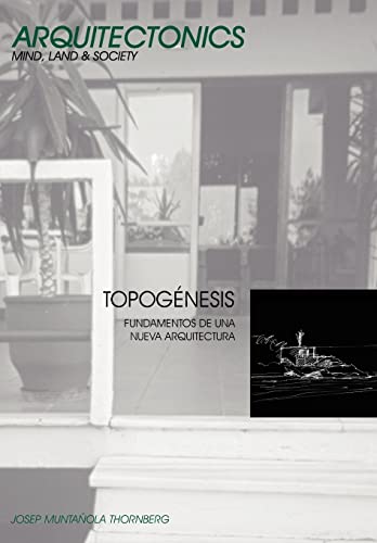 Beispielbild fr Topogenesis. Fundamentos De Una Nueva Arquitectura zum Verkauf von PBShop.store US