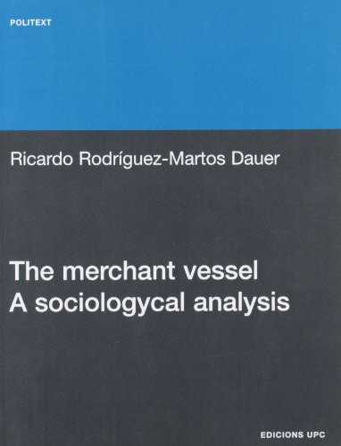 Beispielbild fr The merchant vessel. A sociologycal analysis zum Verkauf von Phatpocket Limited