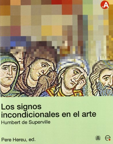 Imagen de archivo de Los Signos Incondicionales En El Arte a la venta por moluna