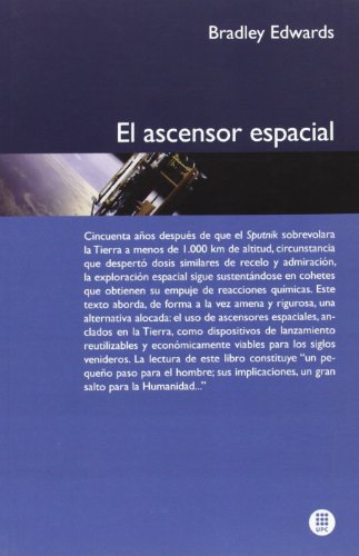Imagen de archivo de El ascensor espacial a la venta por Hilando Libros