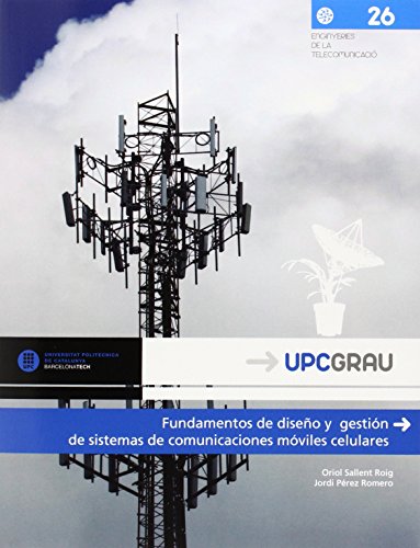 Stock image for Fundamentos de diseo y gestin de sistemas de comunicaciones mviles celulares (Spanish Edition) for sale by Lucky's Textbooks