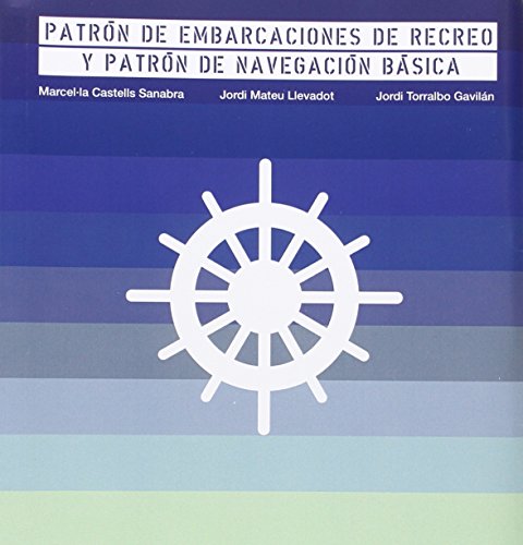 Stock image for Patrn de embarcaciones de recreo y patrn de navegacin bsica for sale by Revaluation Books