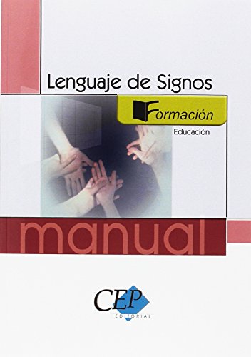 9788498821826: Manual Lenguaje de Signos. Formacin (Coleccin 921)