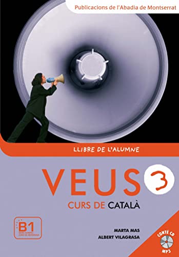 Imagen de archivo de Veus/Curs De Catala: Llibre De L'Alumne 3 (B1) a la venta por Revaluation Books