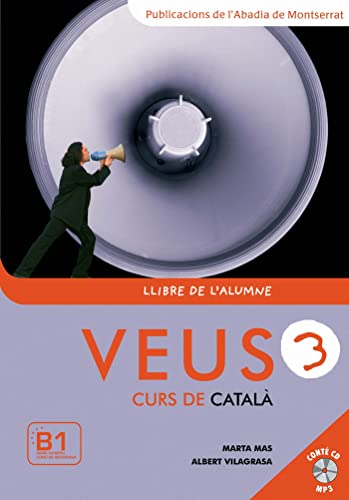 Stock image for Veus/Curs De Catala: Llibre De L'Alumne 3 (B1) for sale by Revaluation Books