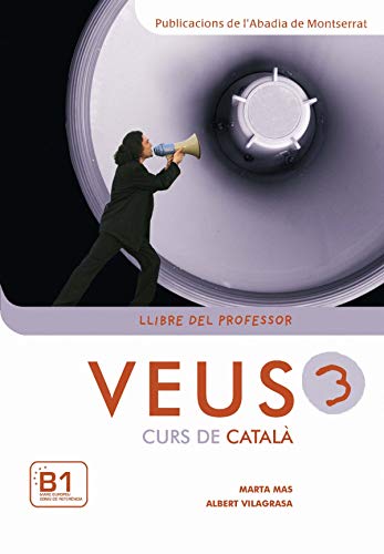 Beispielbild fr VEUS. CURS DE CATAL. LLIBRE DEL PROFESSOR. NIVELL 3 zum Verkauf von Librerias Prometeo y Proteo