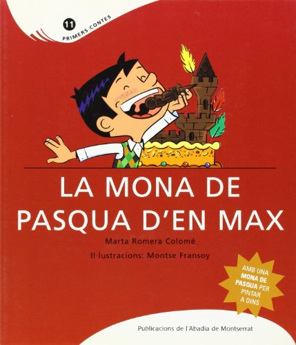 Imagen de archivo de LA MONA DE PASQUA D'EN MAX a la venta por La Casa de los Libros