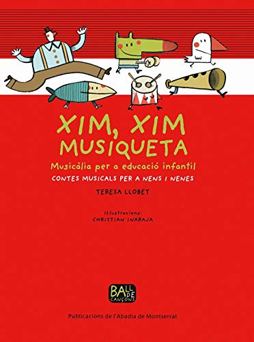 Imagen de archivo de XIM, XIM MUSIQUETA a la venta por Librerias Prometeo y Proteo