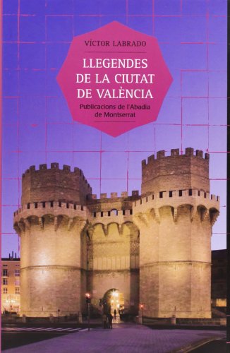 9788498831672: Llegendes de la ciutat de Valncia (Contes i Llegendes)