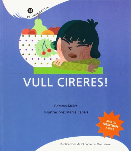 Stock image for Vull cireres! (Primers Contes, Band 14) for sale by medimops