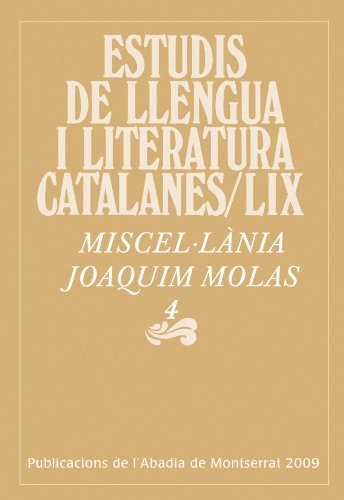 Imagen de archivo de Miscel lnia Joaquim Molas, 4 (Estudis de Llengua i Literatura Catalanes, Band 59) a la venta por medimops