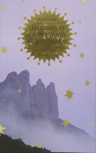 Imagen de archivo de Llegendes de la muntanya de Montserrat (Contes i Llegendes, Band 7) a la venta por medimops