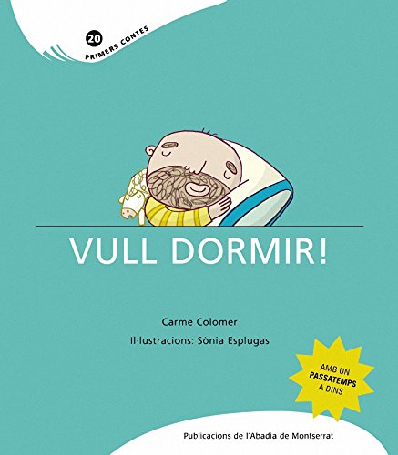 Stock image for VULL DORMIR! for sale by Librerias Prometeo y Proteo