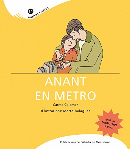 Imagen de archivo de Anant en metro (Primers Contes, Band 21) a la venta por medimops