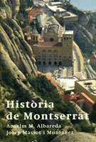 Beispielbild fr Histria de Montserrat: 255 (Aspectes de Montserrat) zum Verkauf von medimops