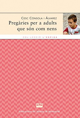 Imagen de archivo de Pregries per a adults que sn com a nens a la venta por medimops