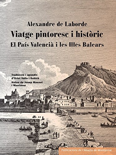 Imagen de archivo de Viatge Pintoresc I Histric. Ii: El Pas Valenci I Les Illes Balears (biblioteca Abat Oliba. Srie a la venta por RecicLibros