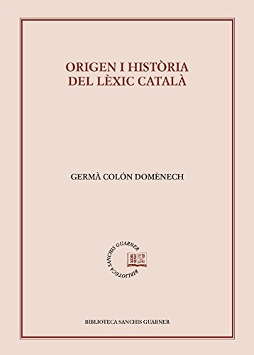 Stock image for ORIGEN I HISTRIA DEL LXIC CATAL for sale by Siglo Actual libros