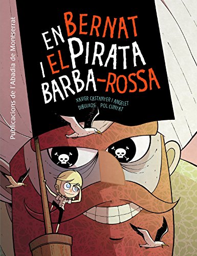 Stock image for En Bernat i el pirata Barba-Rossa (Novela Grfica Infantil, Band 1) for sale by medimops
