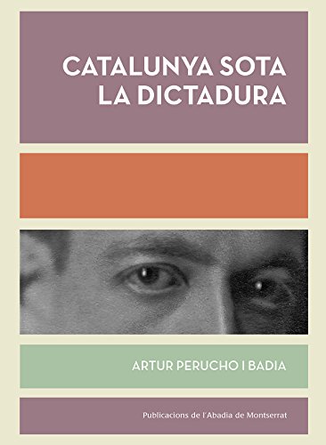 Imagen de archivo de Catalunya sota la Dictadura a la venta por AG Library