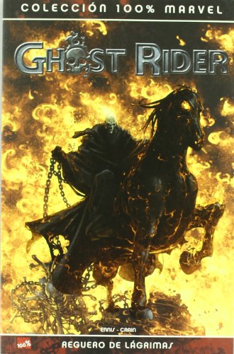 Imagen de archivo de Ghost Rider, Reguero de lgrimas COLECCION 100% MARVEL a la venta por Iridium_Books