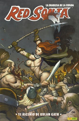 Stock image for RED SONJA, LA DIABLESA DE LA ESPADA ; EL ASCENSO DE KULAN GATH for sale by Zilis Select Books