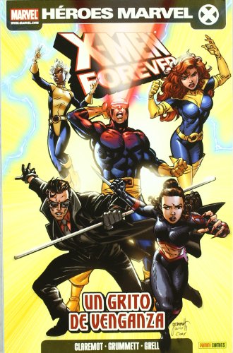 9788498856606: X-Men Forever 04: Un grito de venganza