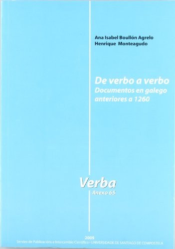 9788498872668: De verbo a verbo : documentos en galego anteriores a 1260: 65