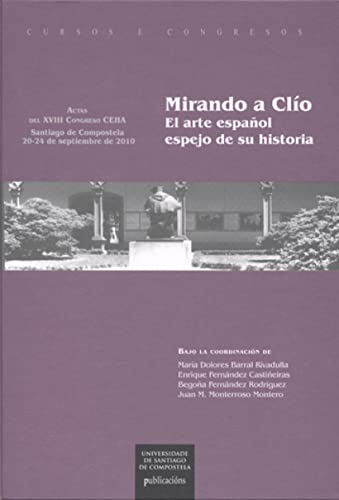 Beispielbild fr CC/212-Mirando a Clo.EL arte espaol espejo de su historia zum Verkauf von Zilis Select Books