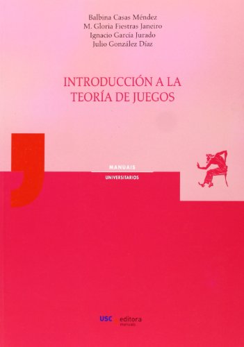 Imagen de archivo de MU/15-INTRODUCCIN A LA TEORA DE JUEGOS a la venta por Antrtica