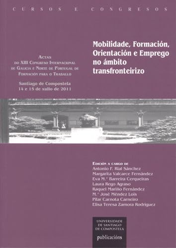 Stock image for CC/215-Mobilidade,Formacin,Orientacin e emprego no mbito transfronterizo for sale by Zilis Select Books