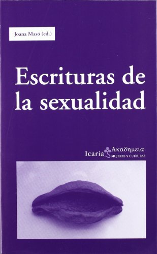 9788498880366: Escrituras de la sexualidad (Ακαδημεια)