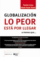 Beispielbild fr GLOBALIZACION: LO PEOR ESTA POR LLEGAR A MENOS QUE. zum Verkauf von KALAMO LIBROS, S.L.
