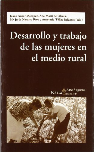 Imagen de archivo de Desarrollo Y Trabajo De Las Mujeres En El Medio Rural a la venta por Anybook.com