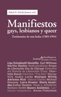 Stock image for MANIFIESTOS GAYS, LESBIANOS Y QUEER: Testimonios de una lucha (1969-1994) for sale by KALAMO LIBROS, S.L.