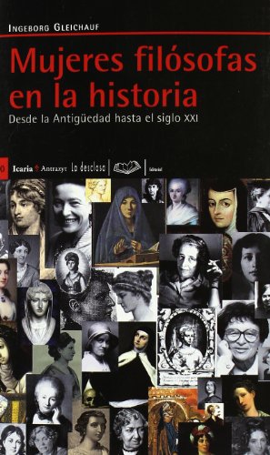 9788498882049: Mujeres filósofas en la historia: Desde la Antigüedad hasta el siglo XXI (Antrazyit)