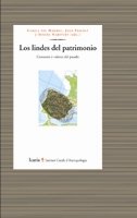 Beispielbild fr Los lindes del patrimonio : consumo y valores del pasado zum Verkauf von Reuseabook