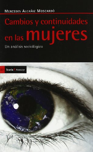 Beispielbild fr Cambios y continuidades en las mujeres: Un anlisis sociolgico zum Verkauf von medimops