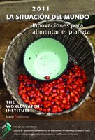 LA SITUACIÃ“N DEL MUNDO 2011: Innivaciones para alimentar el planeta (Spanish Edition) (9788498883237) by The Worlwatch Institute
